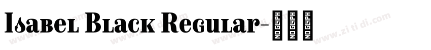 Isabel Black Regular字体转换